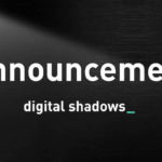 Digital Shadows Announcement