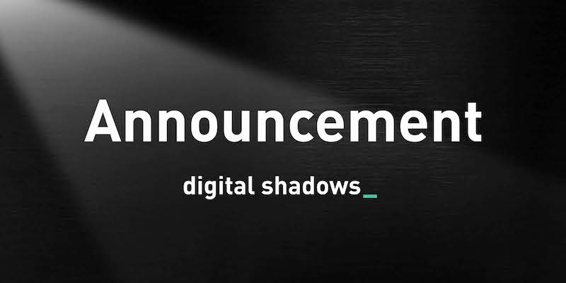 Digital Shadows – The Innovation Continues