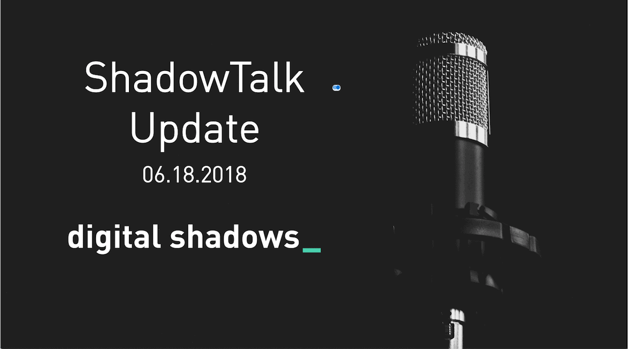 ShadowTalk Update – 06.18.2018