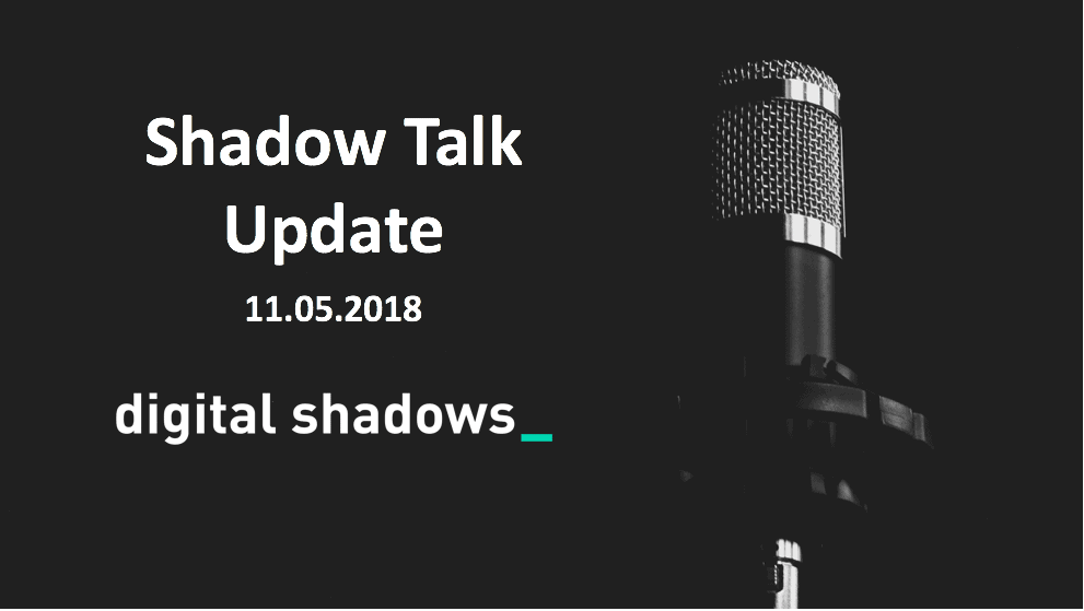 ShadowTalk Update – 11.05.2018