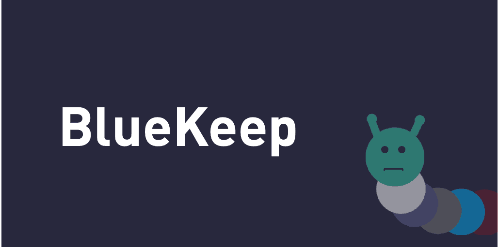 BlueKeep: Cutting through the hype to prepare your organization