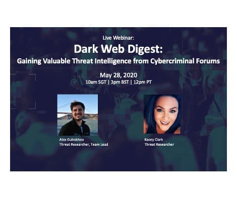 Recorded Webinar: Dark Web Digest: Gaining Valuable Threat Intelligence from Cybercriminal Forums