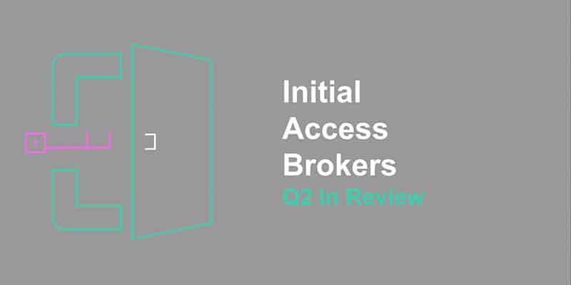 Initial Access Brokers in Q2